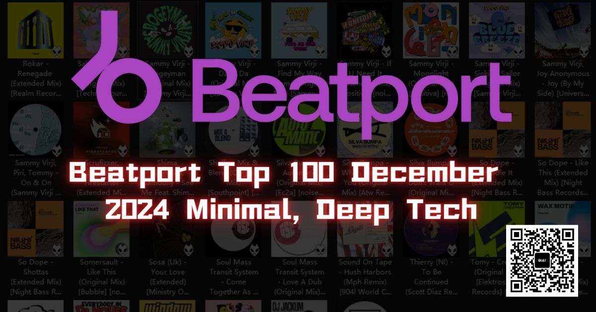 Beatport Top 100 December 2024 Minimal, Deep Tech